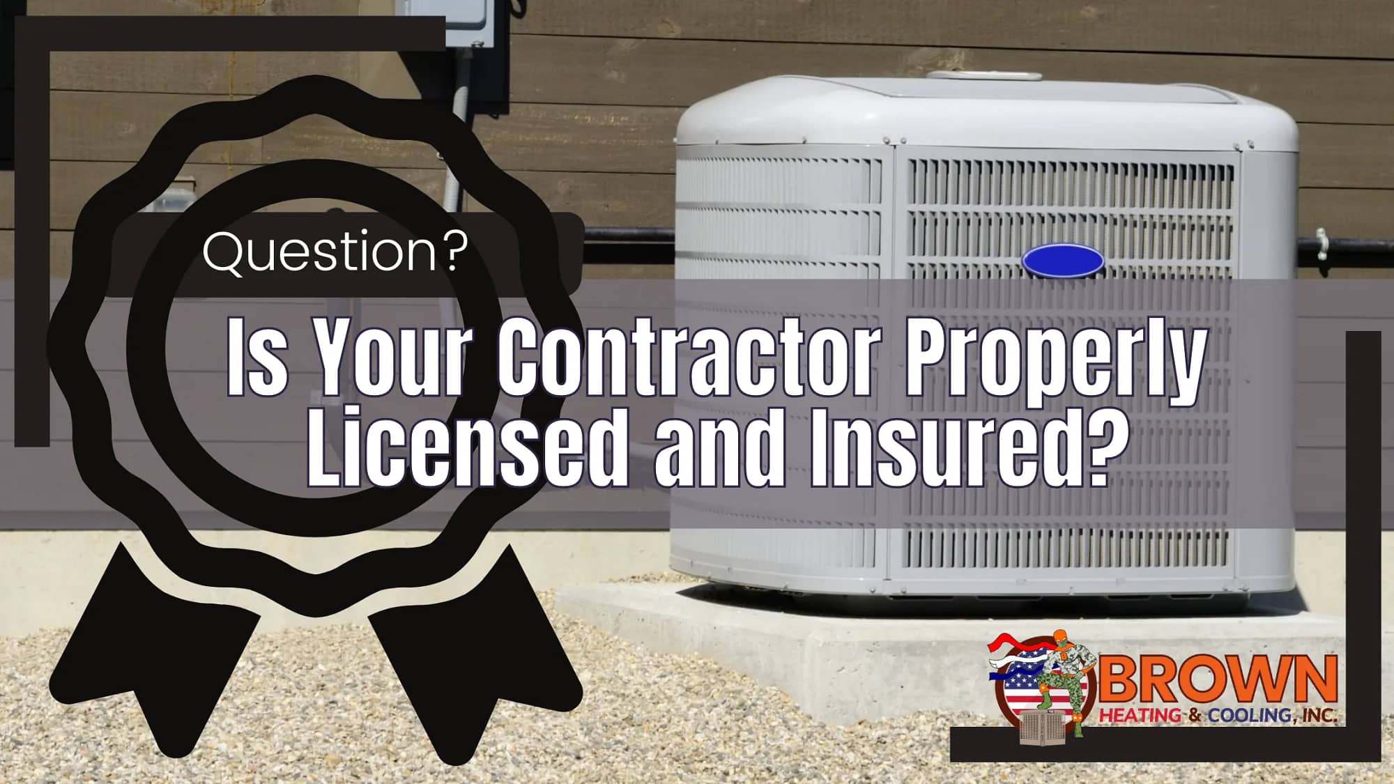 Is Your Contractor Properly Licensed and Insured