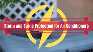 Storm and Surge Protection for Air Conditioners